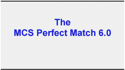 MCS Perfect Match 6